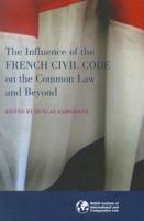 The Influence of the French Civil Code on the Common Law and Beyond