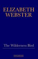 The Wilderness Bird