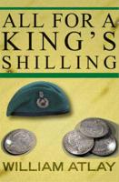 All for a King's Shilling