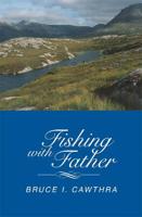 Fishing With Father