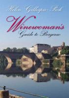 Winewoman's Guide to Bergerac