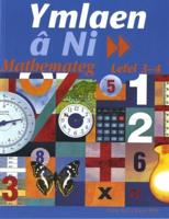 Ymlaen Â Ni: Mathemateg Lefel 3-4