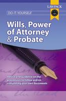Wills, Power of Attorney and Probate Guide