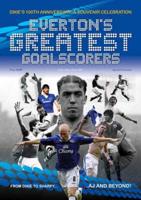 Everton's Greatest Goal Scorers