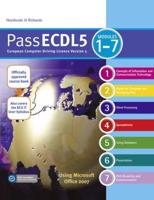 Pass ECDL 5 (European Computer Driving Licence Version 5) Modules 1-7