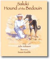 Saluki, Hound of the Bedouin