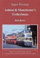 Ashton and Manchester Trolleybuses