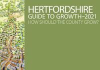Hertfordshire Guide to Growth--2021