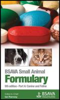 BSAVA Small Animal Formulary. Part A Canine and Feline