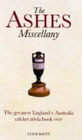 The Ashes Miscellany