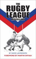 The Rugby League Miscellany