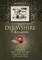 The Derbyshire Chronicles