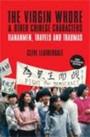 The Virgin Whore & Other Chinese Characters