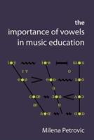 The Importance of Vowels in Music Education
