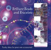 Brilliant Beads and Bracelets