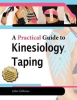 A Practical Guide to Kinesiology Taping