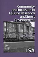 Community and Inclusion in Leisure Research and Sport Development