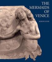 The Mermaids of Venice