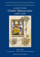 Gothic Manuscripts, 1260-1320. Part Two