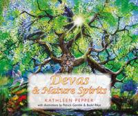 Devas and Nature Spirits and How to Communicate With Them
