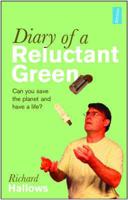 Diary of a Reluctant Green