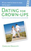 Dating for Grown-Ups