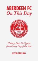 Aberdeen FC on This Day