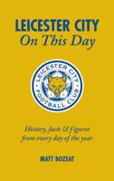 Leicester City on This Day