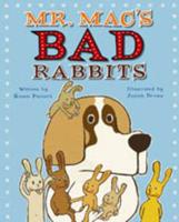 Mr Mac's Bad Rabbits