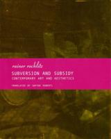 Subversion and Subsidy