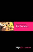 Hg2: A Hedonist's Guide to Eat to London