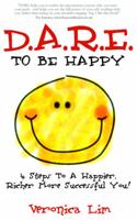 D.A.R.E. To Be Happy