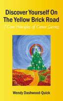 Discover Yourself on the Yellow Brick Road