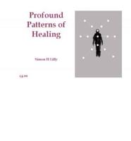 Profound Patterns of Healing