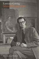 Lawrence Gowing - Selected Writings on Art
