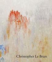 Christopher Le Brun - New Paintings