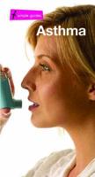 A Simple Guide to Asthma