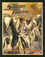 Starship Troopers Miniatures Game: The Arachnid Army Book Supplement