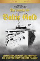 The Search for Baltic Gold