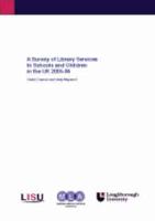 A Survey of Library Services to Schools and Children in the UK 2005-06