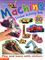 My Machine Sticker Activity Book