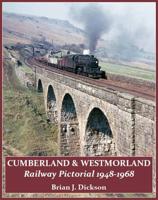 Cumberland & Westmorland Railway Pictorial, 1948-1968
