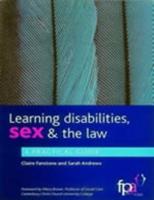 Learning Disabilities, Sex & The Law