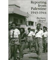 Reporting from Palestine, 1943-44