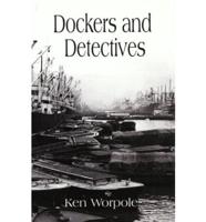 Dockers and Detectives