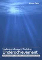 Understanding and Tackling Underachievement