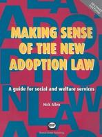 Making Sense of the New Adoption Law