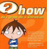 How Do I Grow as a Christian? (Pack of 25)
