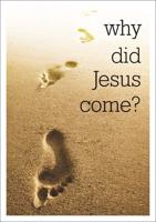 Why Did Jesus Come? (Access for All)