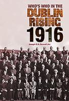 Who's Who in the Dublin Rising, 1916